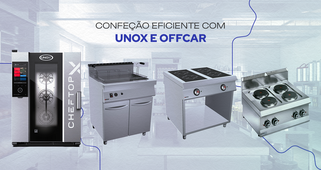 Como Manter a Eficiência na Confeção com Unox e OffCar