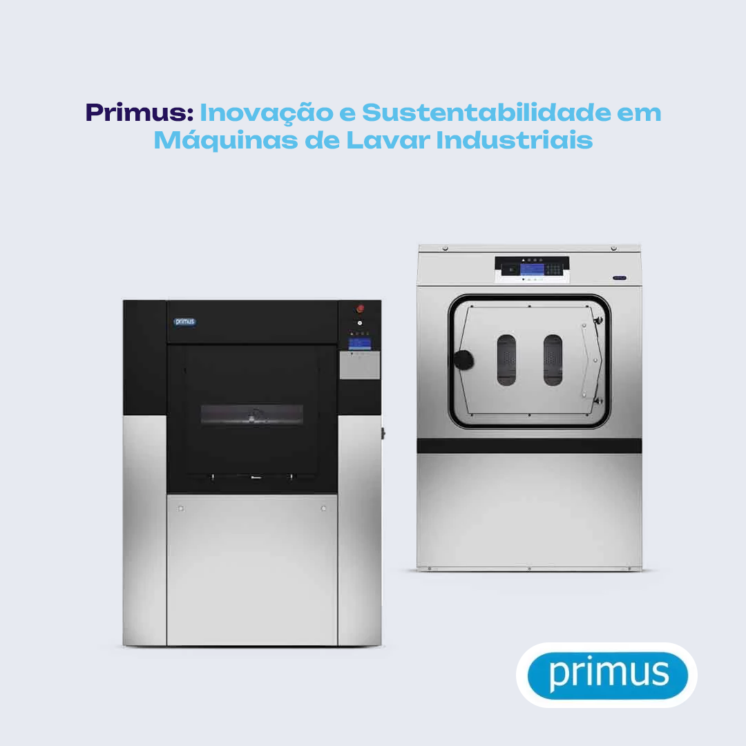 Primus: Inovação e Sustentabilidade em Máquinas de Lavar Industriais